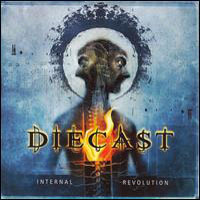 Diecast - Internal Revolution