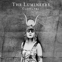 Lumineers - Cleopatra (Deluxe Edition)