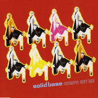 Solid Base - Come'n Get Me (Single)