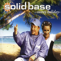 Solid Base - Sunny Holiday (Single)
