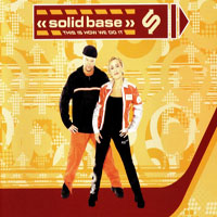 Solid Base - This Is How We Do It (Single)