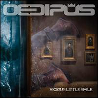 Oedipus - Vicious Little Smile