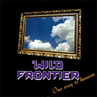 Wild Frontier - One Way To Heaven