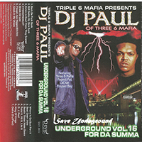 DJ Paul - Underground Vol. 16. For Da Summa (Cassette)