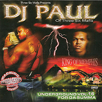 DJ Paul - Underground Vol. 16. For Da Summa (dragged n chopped)