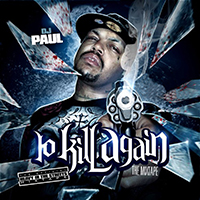 DJ Paul - To Kill Again (mixtape)