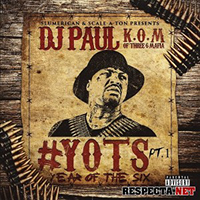 DJ Paul - Yots (Year of the Six), Pt. 1