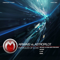 AstroPilot - Airwave vs. Astropilot - Particles Of Love (EP)