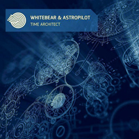 AstroPilot - Whitebear & Astropilot - Time Architect (EP)