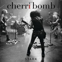 Cherri Bomb - Stark (EP)