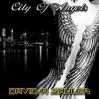 David A. Saylor - City Of Angels