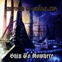 David A. Saylor - Ship To Nowhere