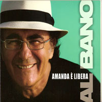 Al Bano Carrisi - Amanda E' Libera