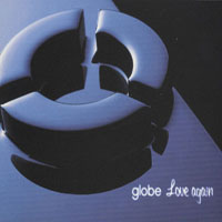 Globe - Love Again (Single)