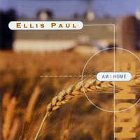 Ellis Paul - Am I Home