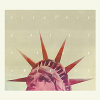 Electric Guest - Good America (EP)