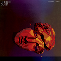 Electric Guest - This Head I Hold (EP)