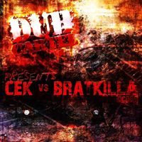 Bratkilla - CEK vs. Bratkilla (Single) (Split)