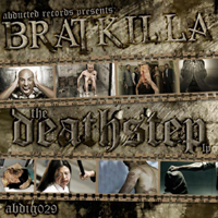 Bratkilla - Deathstep (CD 1)