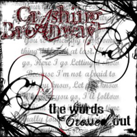 Crashing Broadway - The Words Crossed