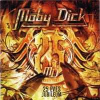 Moby Dick (HUN) - 25 Eves Jubileum Koncert (CD 2)