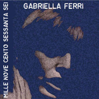 Gabriella Ferri - Millenovecentosessantasei (Il Periodo Jolly)