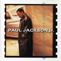 Paul Jackson Jr. - A River In The Desert