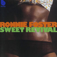 Ronnie Foster - Sweet Revival