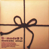 Okui Masami - S-mode 3 (CD 1)