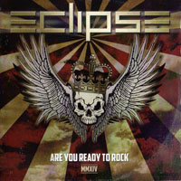 Eclipse (SWE) - Are You Ready To Rock MMIV