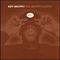 Kev Brown - The Brown Album 