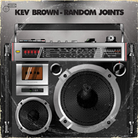 Kev Brown - Random Joints (Remastered)