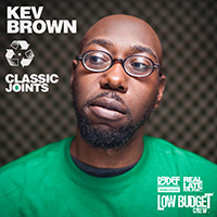 Kev Brown - Classic Joints