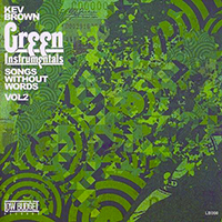 Kev Brown - Songs Without Words Vol. 2 (Green Instrumentals)