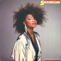 Shannon (USA) - Do You Wanna Get Away