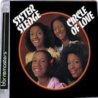 Sister Sledge - Circle Of Love (Reissue 2016)