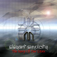 Elegant Simplicity - The Story Of Our Lives