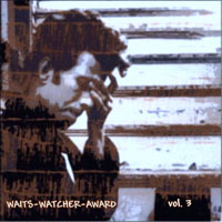 Tom Waits - Tom Waits Compilation - Watcher Award, Vol. 3