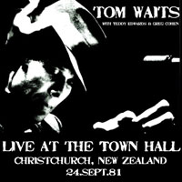 Tom Waits - 1981.09.24 - Town Hall, Christchurch, New Zeland (CD 2)