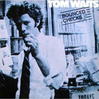 Tom Waits - Bounced checks (LP)