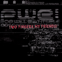 Pop Will Eat Itself - Two Fingers My Friends! (CD 1)