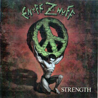 Enuff Znuff - Strength