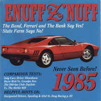Enuff Znuff - 1985
