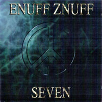 Enuff Znuff - Seven