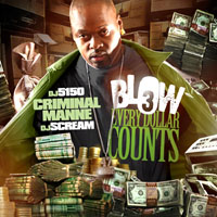 Criminal Manne - Blow 3: Every Dollar Counts