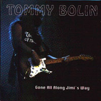 Tommy Bolin - Gone All Along Jimi's Way