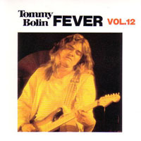 Tommy Bolin - Tommy Bolin, 1966-1976 (15Box Set) Fever, Vol. 12