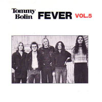Tommy Bolin - Tommy Bolin, 1966-1976 (15Box Set) Fever, Vol. 05