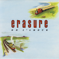 Erasure - Oh L'amour (Single)
