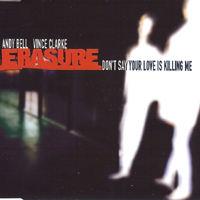 Erasure - Don't Say Your Love Is Killing Me (Single)